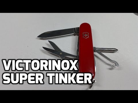 Victorinox Super Tinker Swiss Army Knife Unboxing and Review