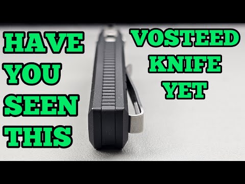 Dont You MOVE Until You See This New VOSTEED Knife