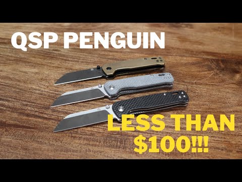 QSP PENGUIN | ONE OF THE BEST KNIVES UNDER $100?